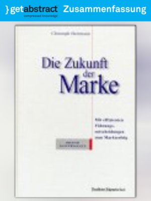 cover image of Die Zukunft der Marke (Zusammenfassung)